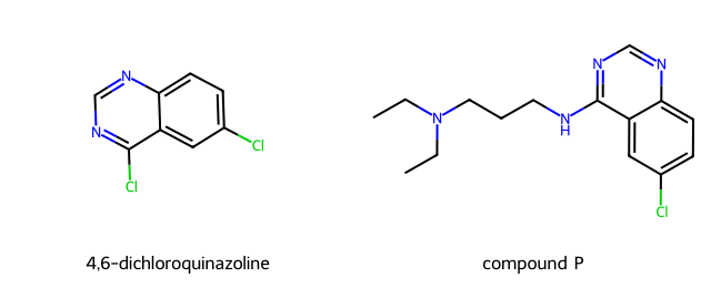 skeletal formulas of 4,6-dichloroquinazoline (left) and of compound P (right), the reaction being 4,6-dichloroquinazoline + B giving compound P